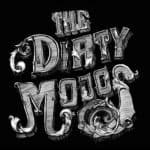 The Dirty Mojos