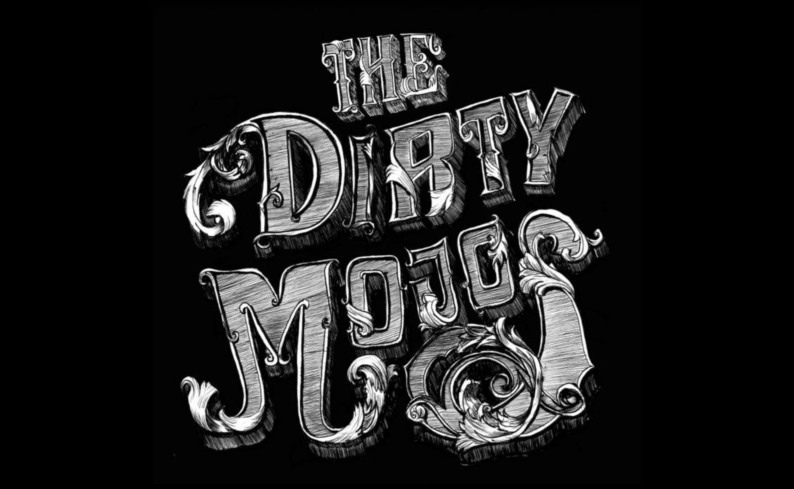 The Dirty Mojos
