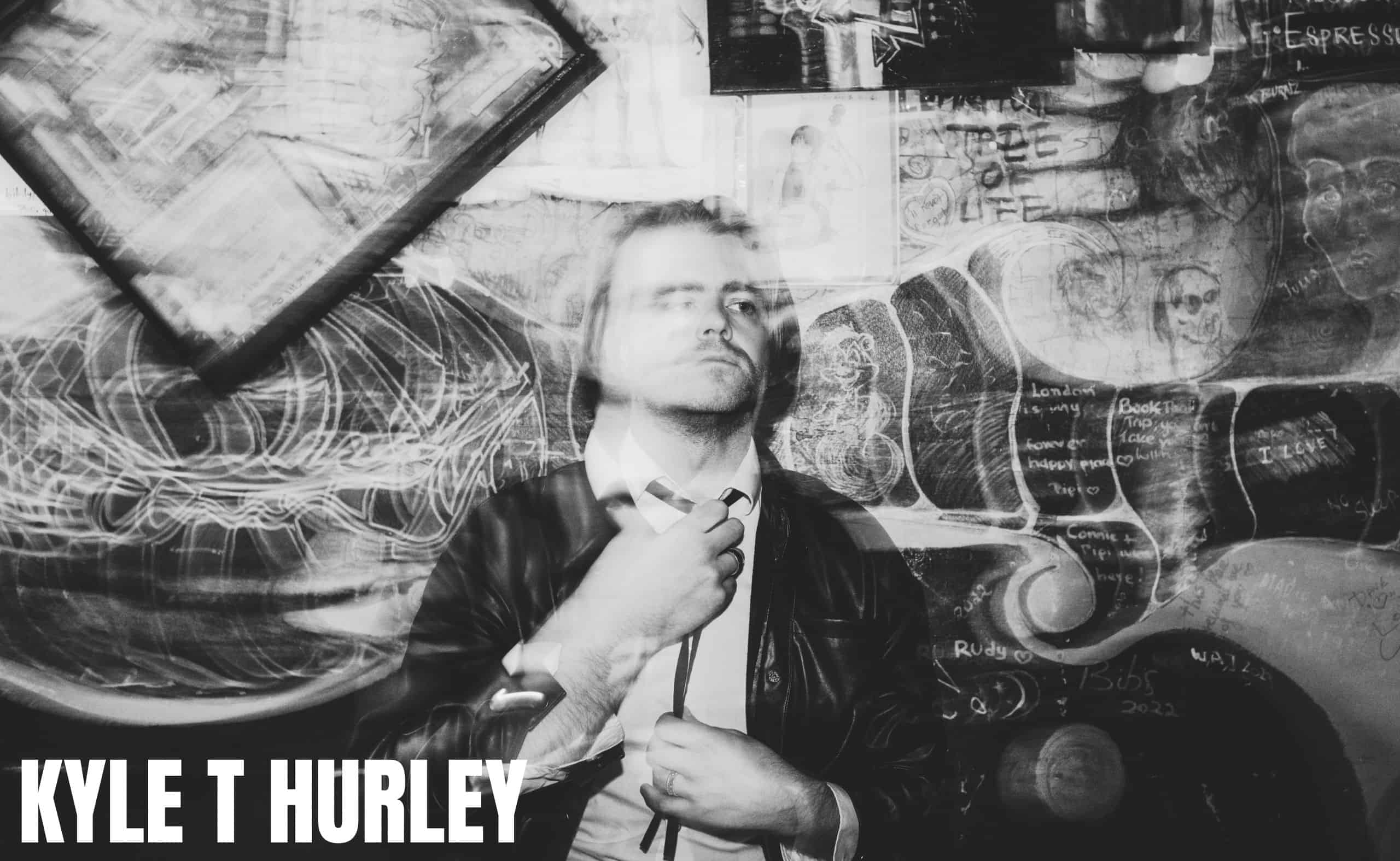 Kyle T Hurley